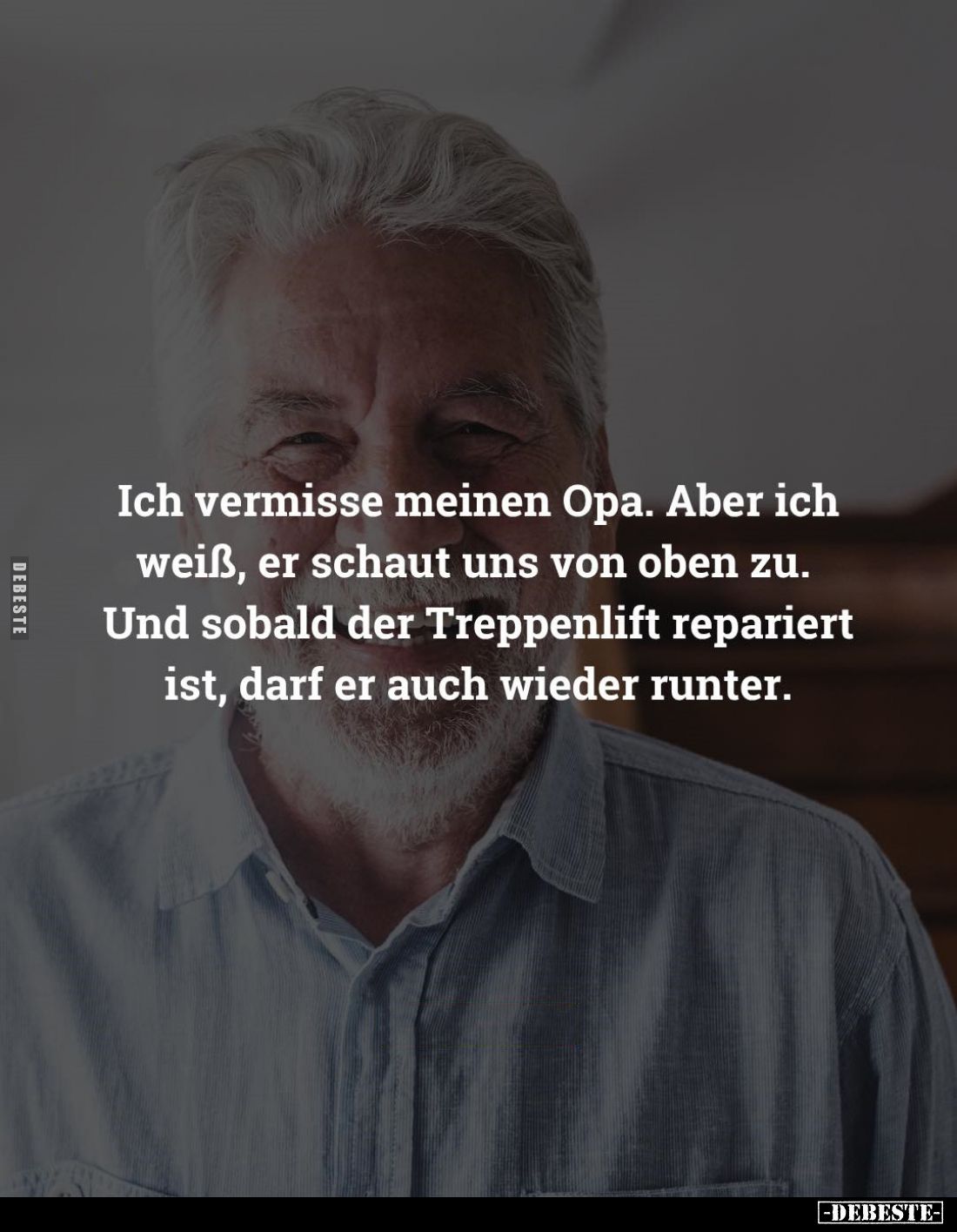 Ich vermisse meinen Opa... - Lustige Bilder | DEBESTE.de