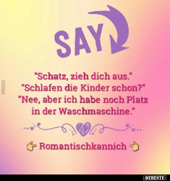 "Schatz, zieh dich aus." "Schlafen die Kinder schon?"... - Lustige Bilder | DEBESTE.de