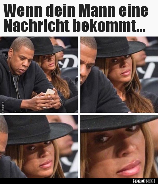 Wenn dein Mann eine Nachricht bekommt...