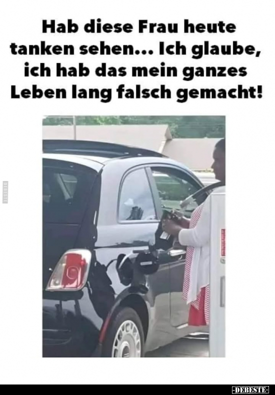 Hab diese Frau heute tanken sehen.. - Lustige Bilder | DEBESTE.de