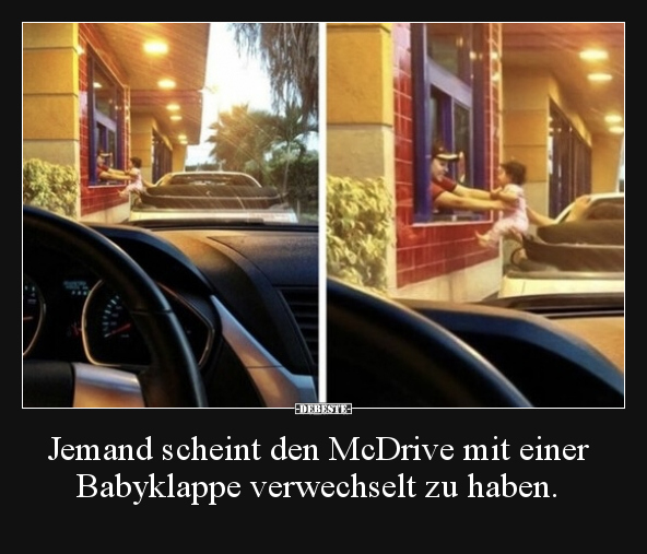 Jemand scheint den McDrive mit einer Babyklappe.. - Lustige Bilder | DEBESTE.de