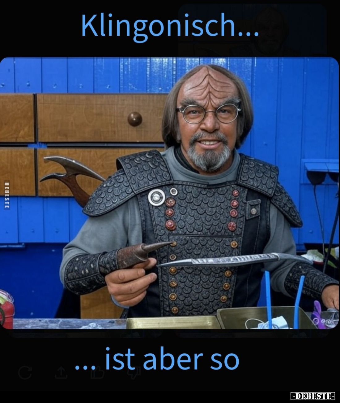 Klingonisch ist aber so.