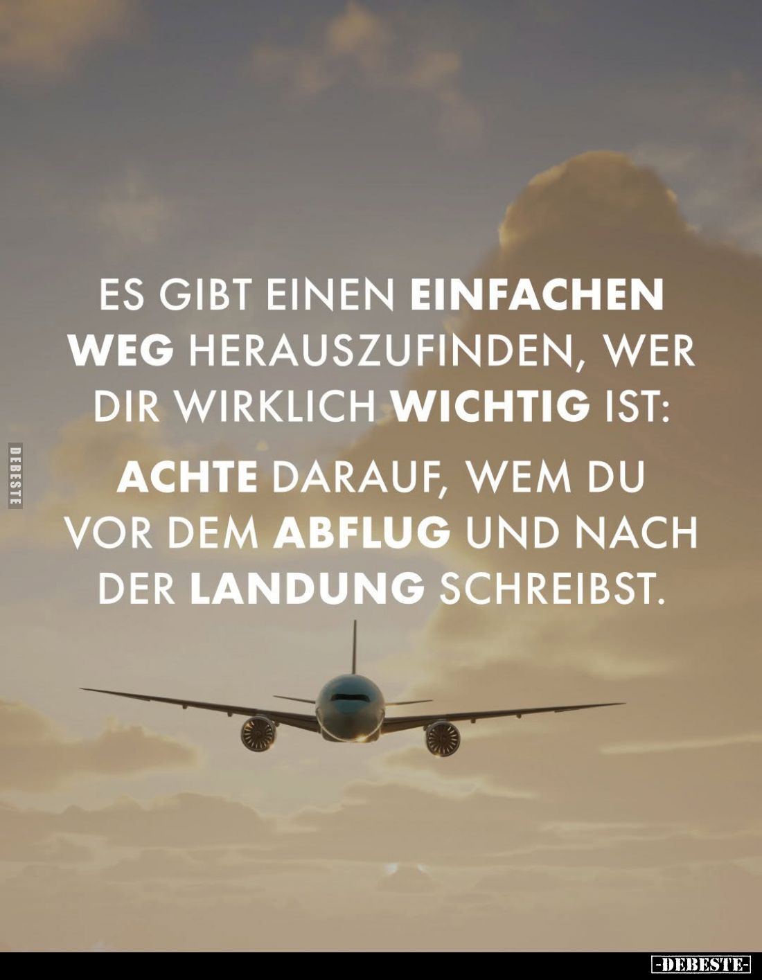 Es gibt einen einfachen Weg herauszufinden, wer dir wirklich wichtig ist:
Achte darauf, wem du vor dem Abflug und nach der L...
