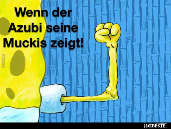 Wenn der Azubi seine Muckis zeigt!.. - Lustige Bilder | DEBESTE.de