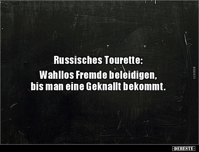 Russisches Tourette: Wahllos Fremde beleidigen, bis.. - Lustige Bilder | DEBESTE.de