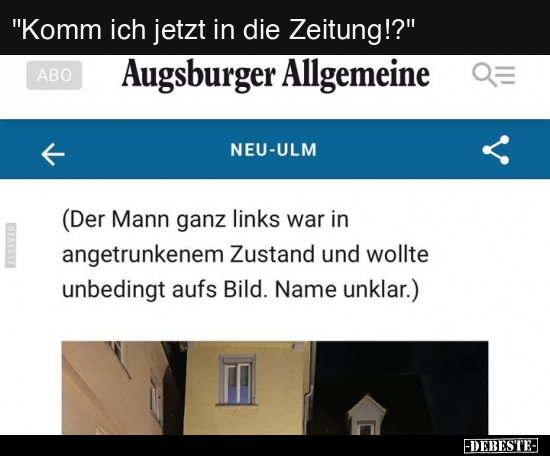 "Komm ich jetzt in die Zeitung!?".. - Lustige Bilder | DEBESTE.de