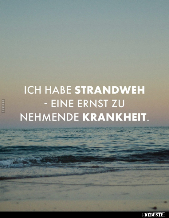 Ich habe Strandweh.. - Lustige Bilder | DEBESTE.de