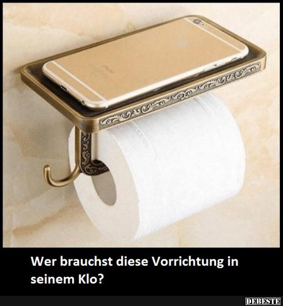 Wer brauchst diese Vorrichtung in seinem Klo?