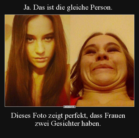 Ja. Das ist die gleiche Person. Dieses Foto zeigt perfekt.. - Lustige Bilder | DEBESTE.de