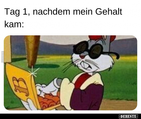 Tag 1, nachdem mein Gehalt kam.. - Lustige Bilder | DEBESTE.de