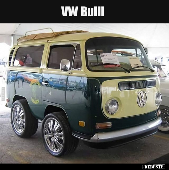 VW Bulli.. - Lustige Bilder | DEBESTE.de