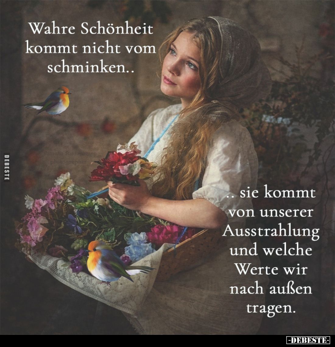 Wahre Schönheit kommt nicht vom schminken..
Sie kommt von unserer Ausstrahlung und welche Werte wir nach außen tragen.