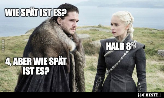 Wie spät ist es?

Halb 8.

4, aber wie spät ist es?