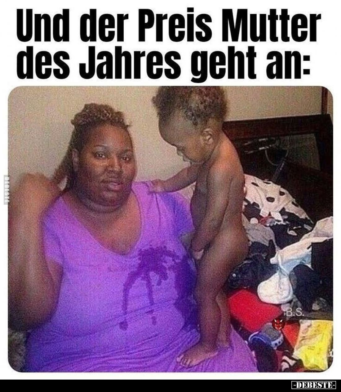 Und der Preis Mutter des Jahres geht an.. - Lustige Bilder | DEBESTE.de