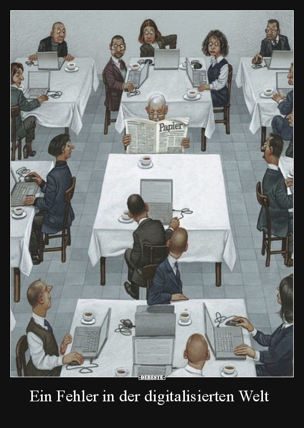 Ein Fehler in der digitalisierten Welt..