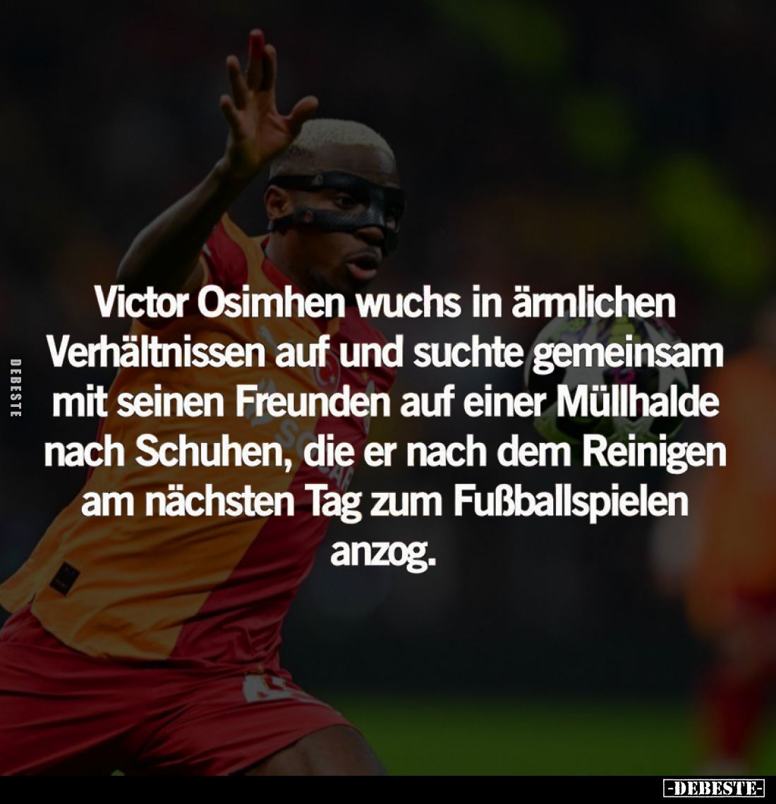Victor Osimhen wuchs in ärmlichen Verhältnissen auf und suchte gemeinsam mit seinen Freunden auf einer Müllhalde nach Schuhen...