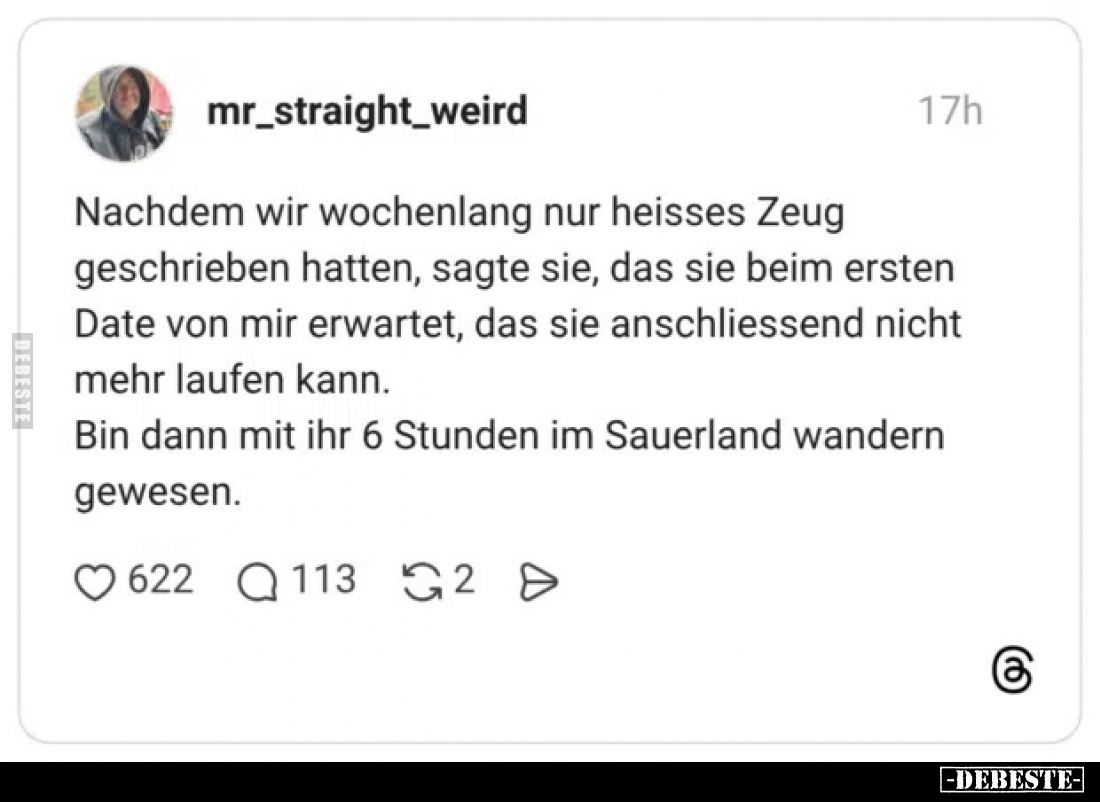 Nachdem wir wochenlang nur heisses Zeug geschrieben hatten, sagte sie, das sie beim ersten Date von mir erwartet, das sie ans...