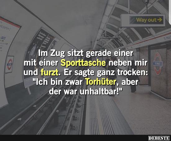 lm Zug sitzt gerade einer mit der Sporttasche neben mir.. - Lustige Bilder | DEBESTE.de