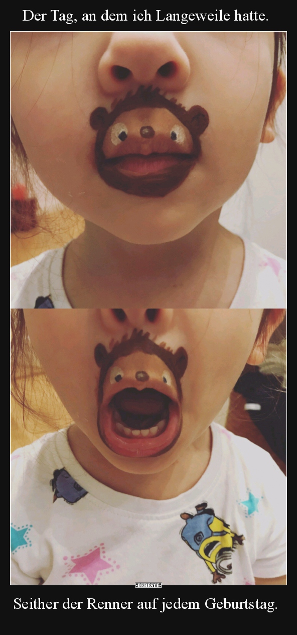 Der Tag, an dem ich Langeweile hatte. Seither der Renner..
