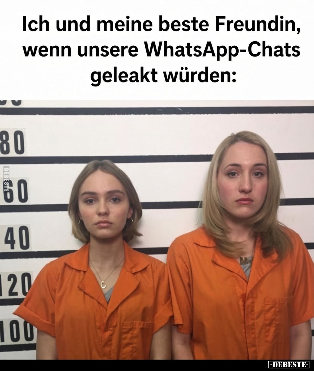 Ich und meine beste Freundin, wenn unsere WhatsApp-Chats geleakt würden: