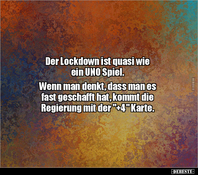 Der Lockdown ist quasi wie ein UNO Spiel. Wenn man denkt.. - Lustige Bilder | DEBESTE.de