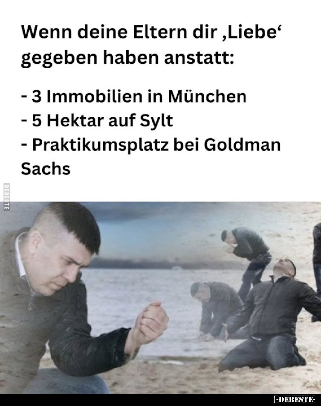Wenn deine Eltern dir "Liebe" gegeben haben anstatt:
- 3 Immobilien in München
- 5 Hektar auf Sylt
- Praktikumsp...