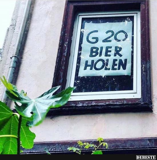 Ich weiß nicht warum alle gegen G20 sind?﻿ - Lustige Bilder | DEBESTE.de