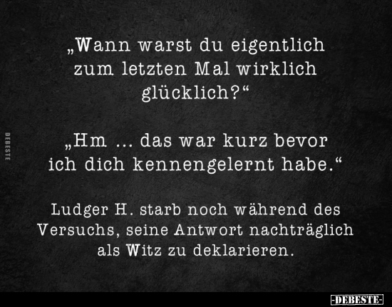 "Wann warst du eigentlich zum letzten Mal wirklich..".. - Lustige Bilder | DEBESTE.de