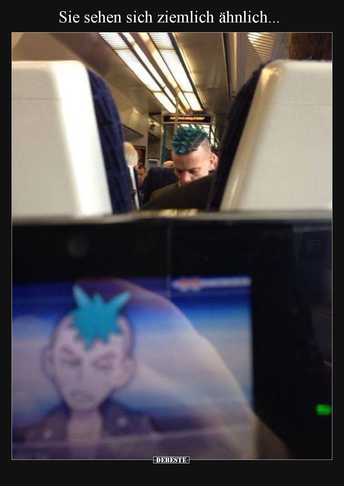 Sie sehen sich ziemlich ähnlich.