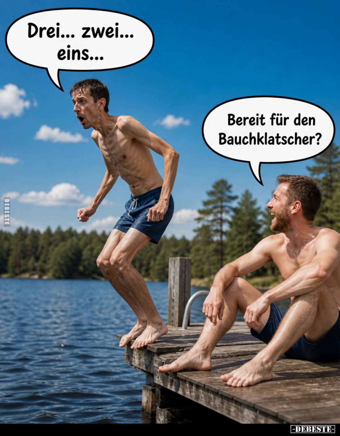 Drei... zwei... eins...
Bereit für den Bauchklatscher?