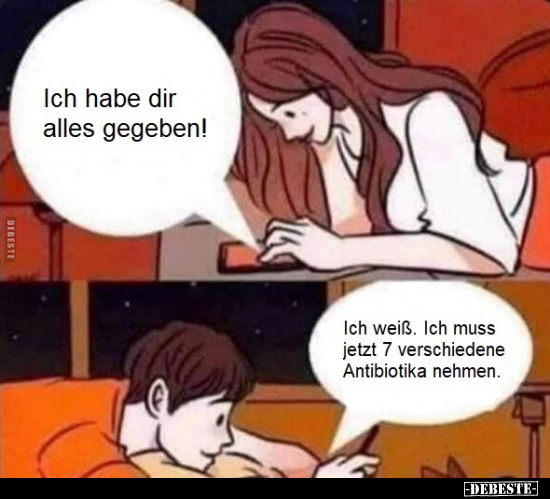 Ich habe dir alles gegeben!..
