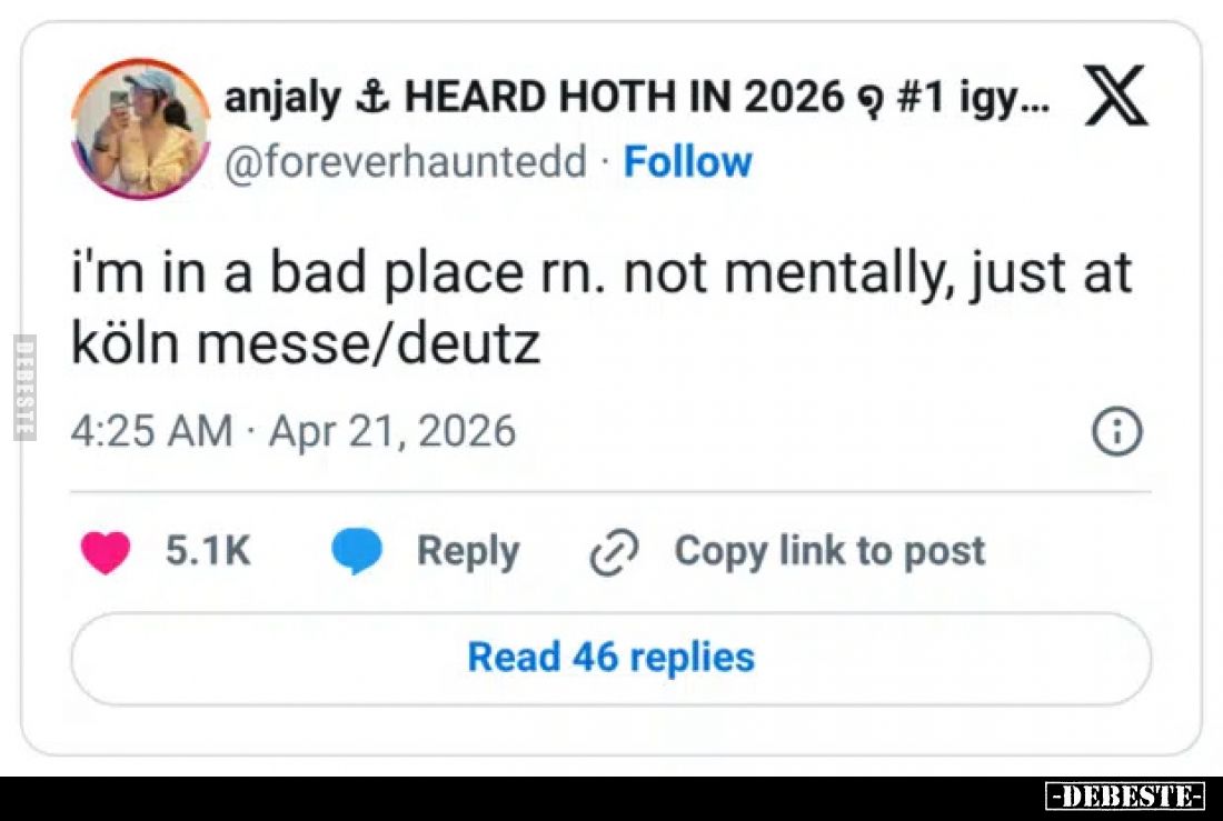 i'm in a bad place rn. not mentally, just at köln messe/deutz