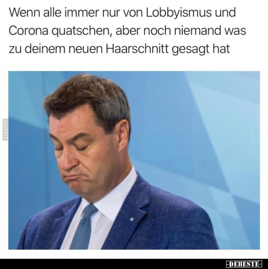 Wenn alle immer nur von Lobbyismus und Corona quatschen.. - Lustige Bilder | DEBESTE.de