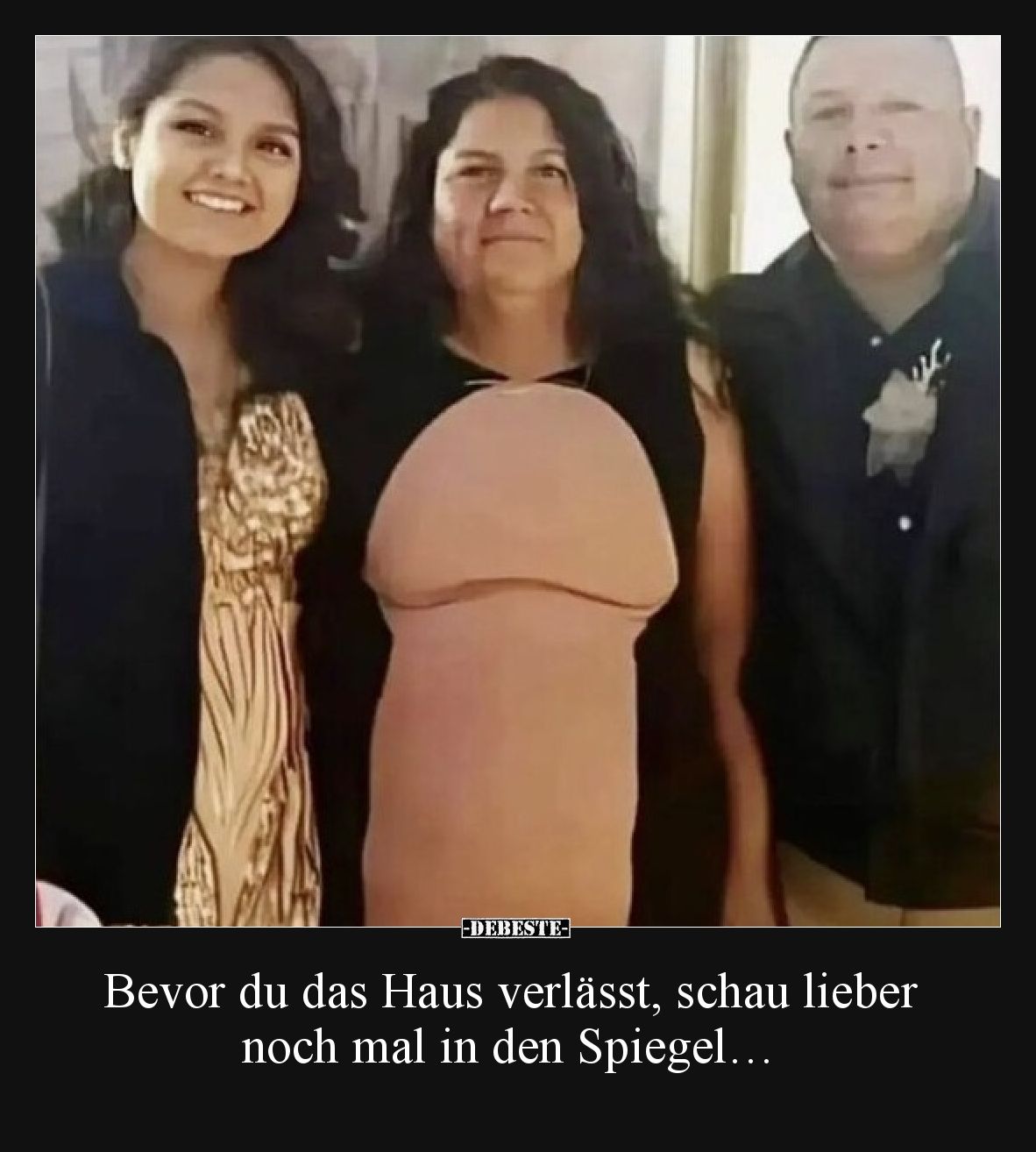 Bevor du das Haus verlässt, schau lieber noch mal in den Spiegel…