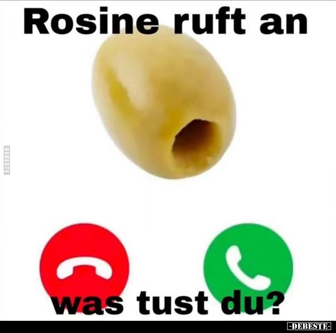 Rosine ruft an
was tust du?
