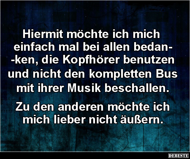 Hiermit möchte ich mich einfach mal bei allen bedanken.. - Lustige Bilder | DEBESTE.de