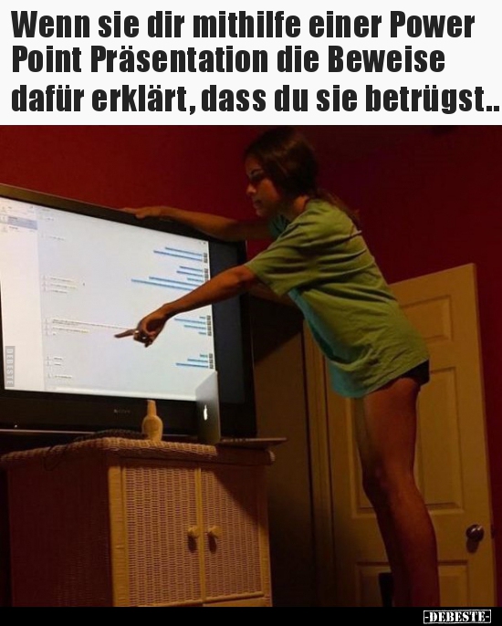 Wenn sie dir mithilfe einer Power Point Präsentation die ...