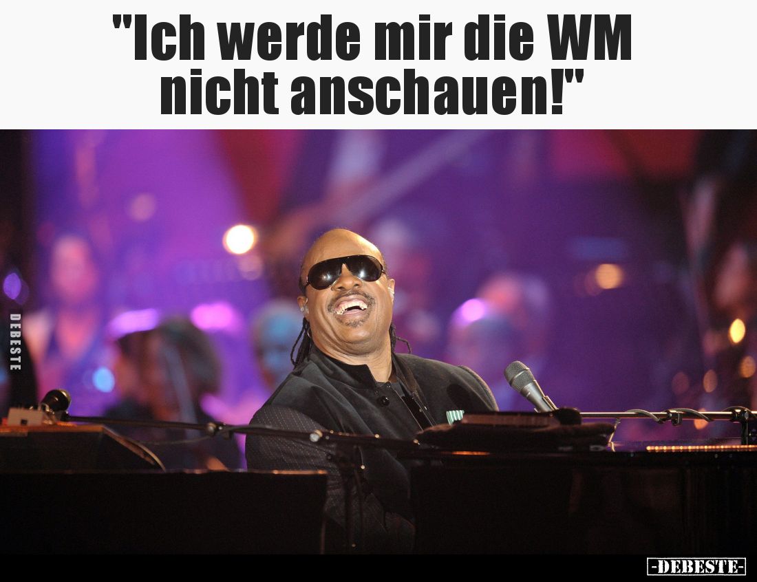 "Ich werde mir die WM nicht anschauen!"