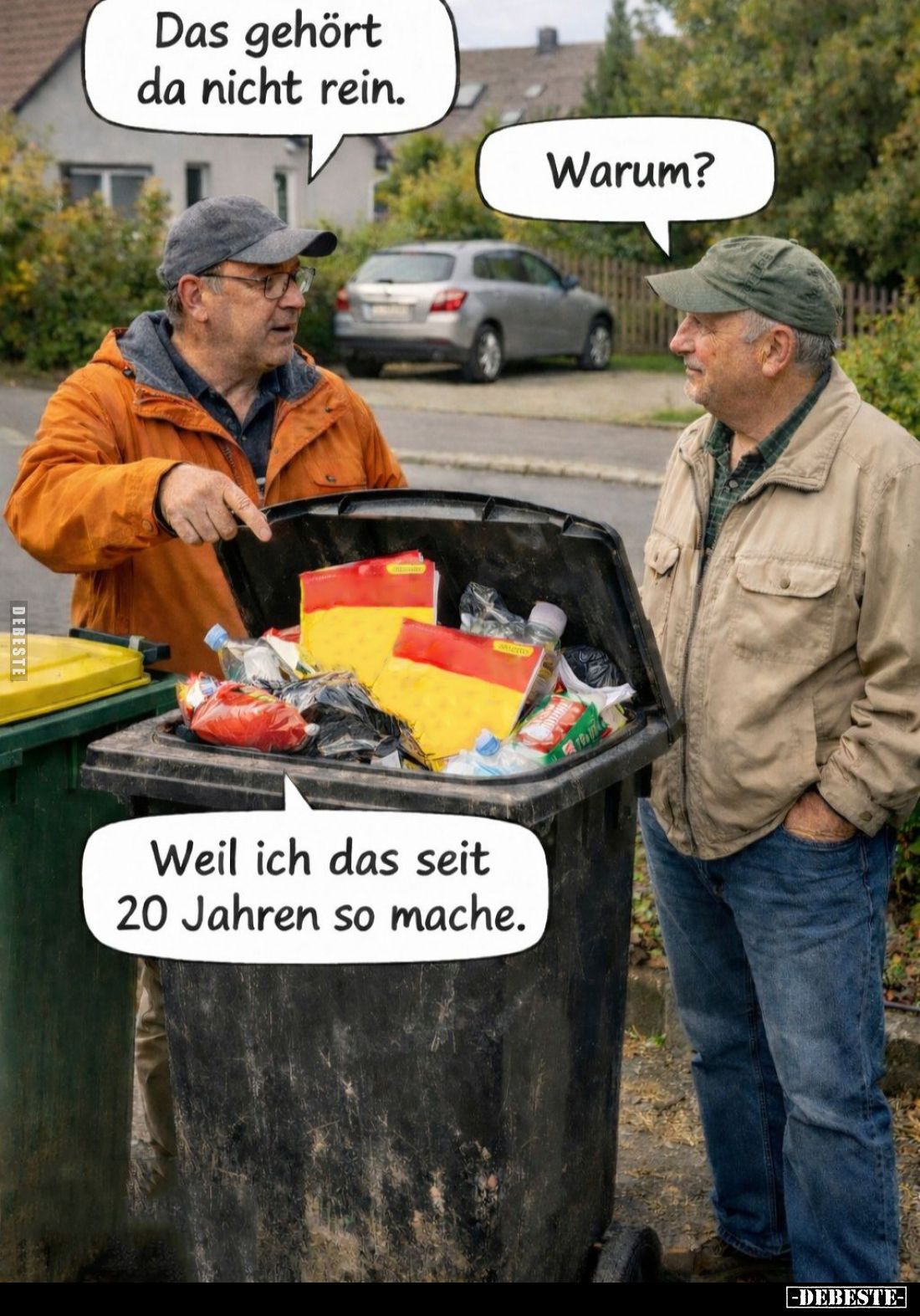 Das gehört da nicht rein. -
Warum?
-
Weil ich das seit 20 Jahren so mache.