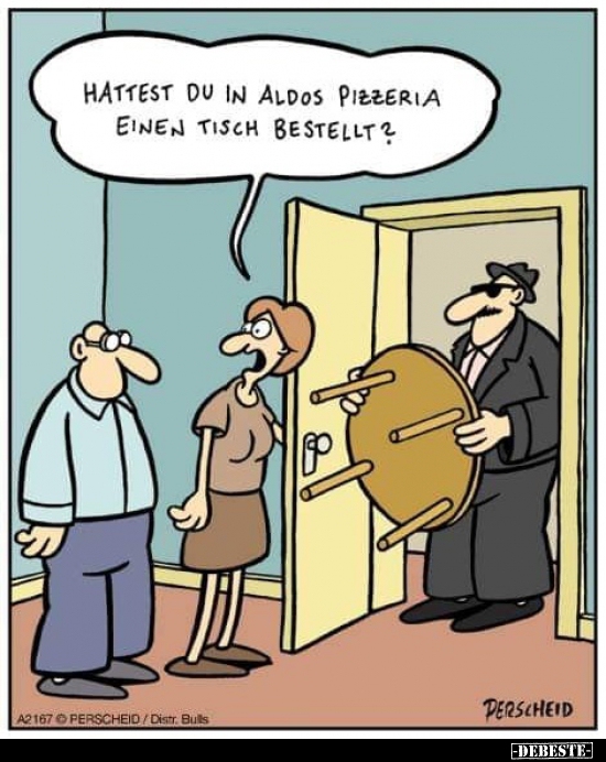 Hattest du in Aldos Pizzeria einen Tisch bestellt?