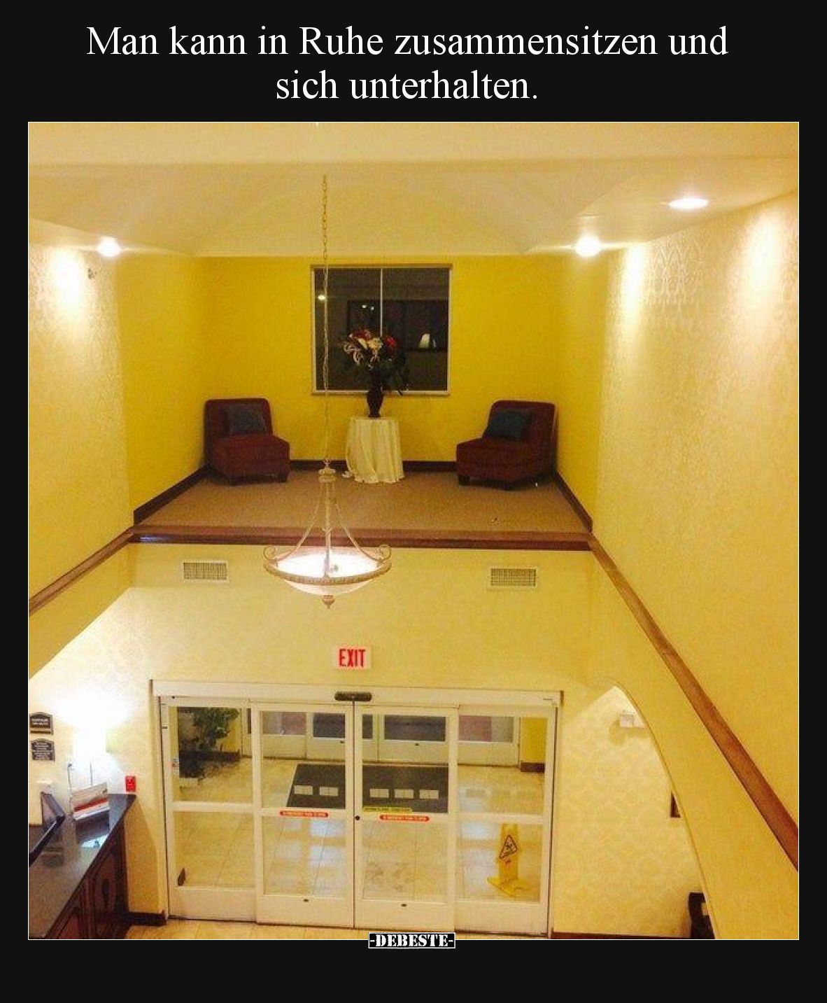 Man kann in Ruhe zusammensitzen und sich unterhalten.