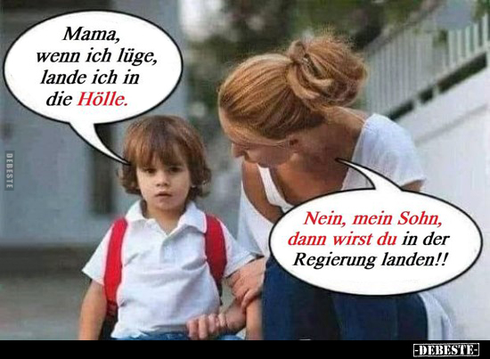 Mama, wenn ich lüge, lande ich in die Hölle... - Lustige Bilder | DEBESTE.de