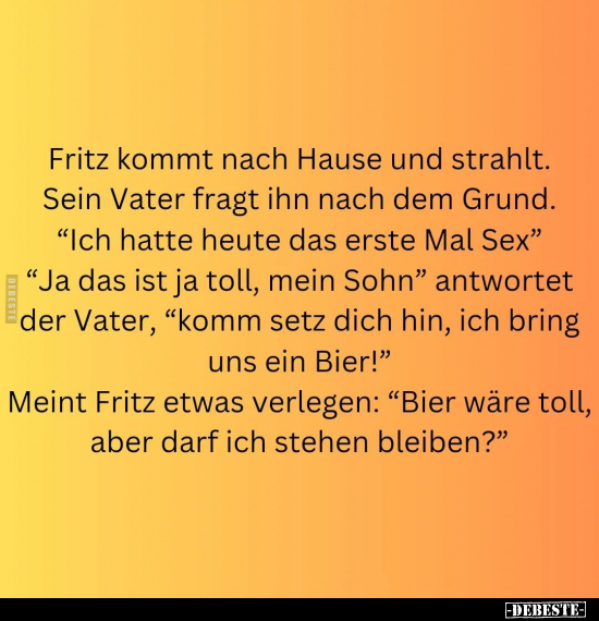 Fritz kommt nach Hause und strahlt.. - Lustige Bilder | DEBESTE.de