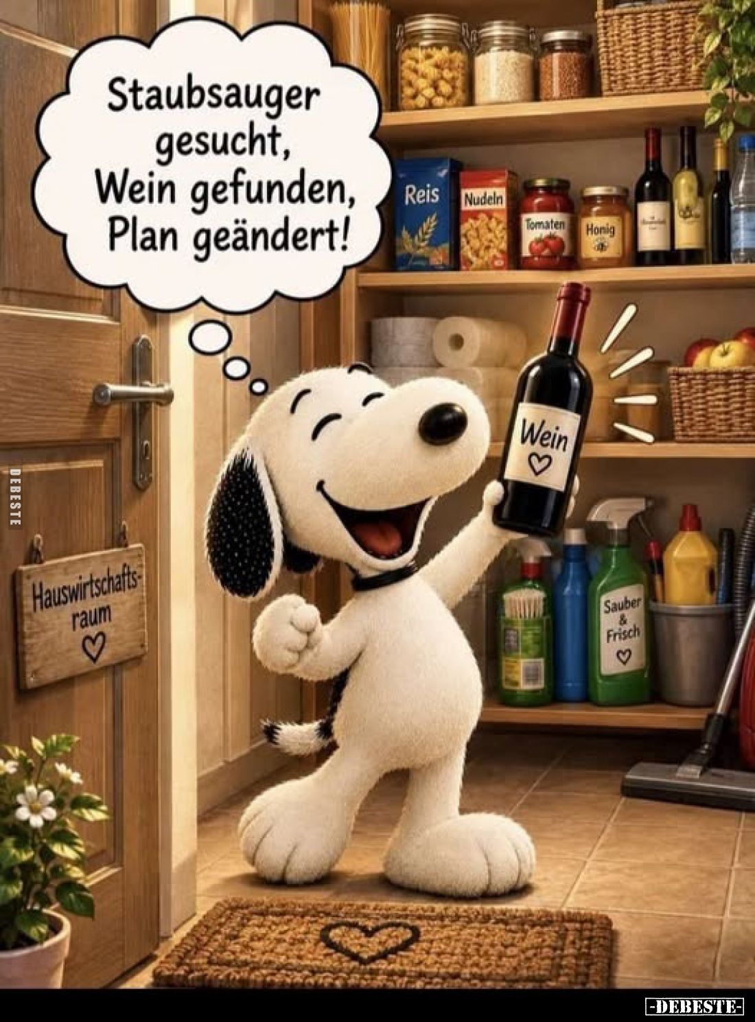 Staubsauger gesucht,
Wein gefunden,
Plan geändert!