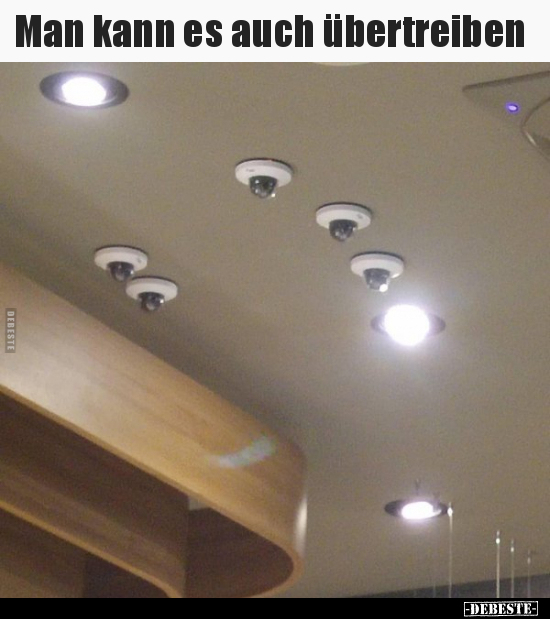 Man kann es auch übertreiben..