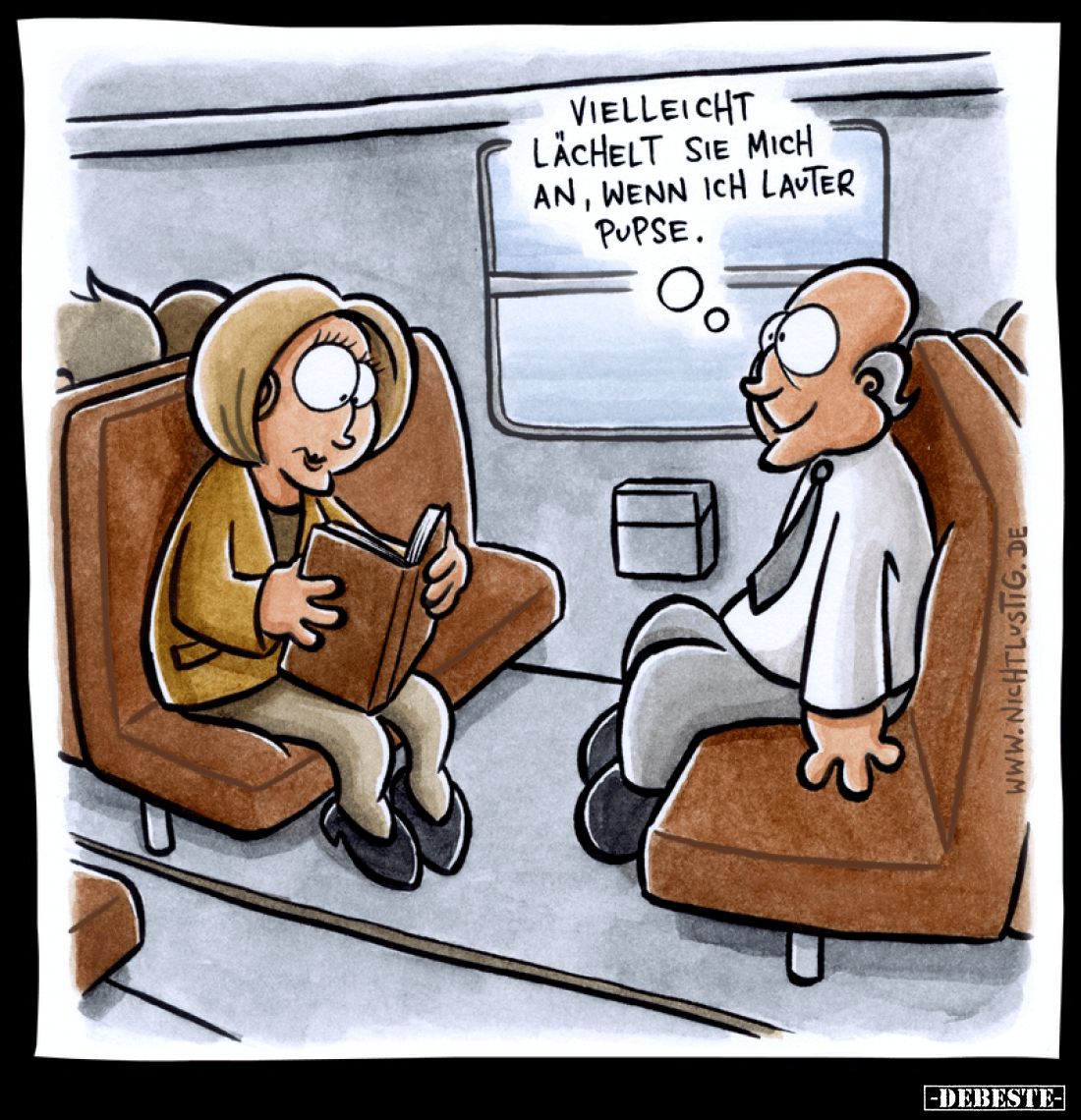 Vielleicht lächelt sie mich an, wenn ich lauter pupse.