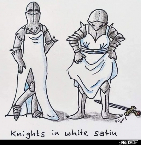 Knights in white satin