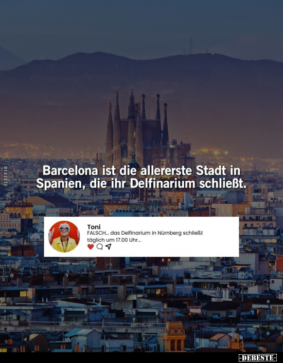 Barcelona ist die allererste Stadt in Spanien, die ihr.. - Lustige Bilder | DEBESTE.de