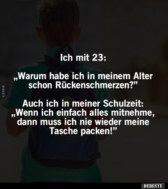 Ich mit 23: "Warum habe ich in meinem Alter.." - Lustige Bilder | DEBESTE.de