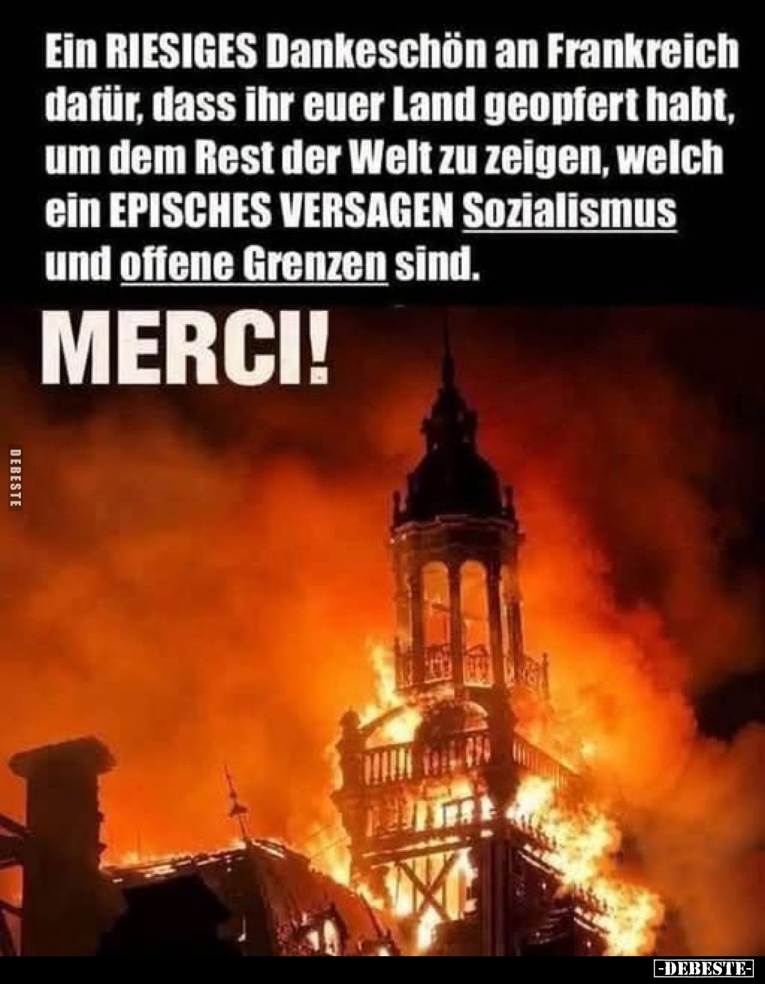 Ein RIESIGES Dankeschön an Frankreich dafür, dass ihr euer Land geopfert habt, um dem Rest der Welt zu zeigen, welch ein EPIS...